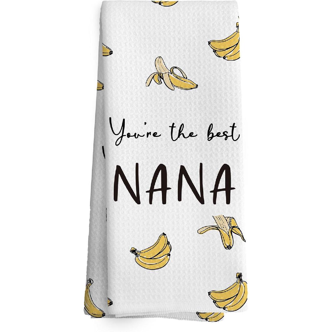 Nana Gifts Banana Kitchen Towels, Nana Gifts from Grandkids Dish Towel Dishcloth 16x24 Inches, Grandma Gifts for Mothers Day Decorative Absorbent