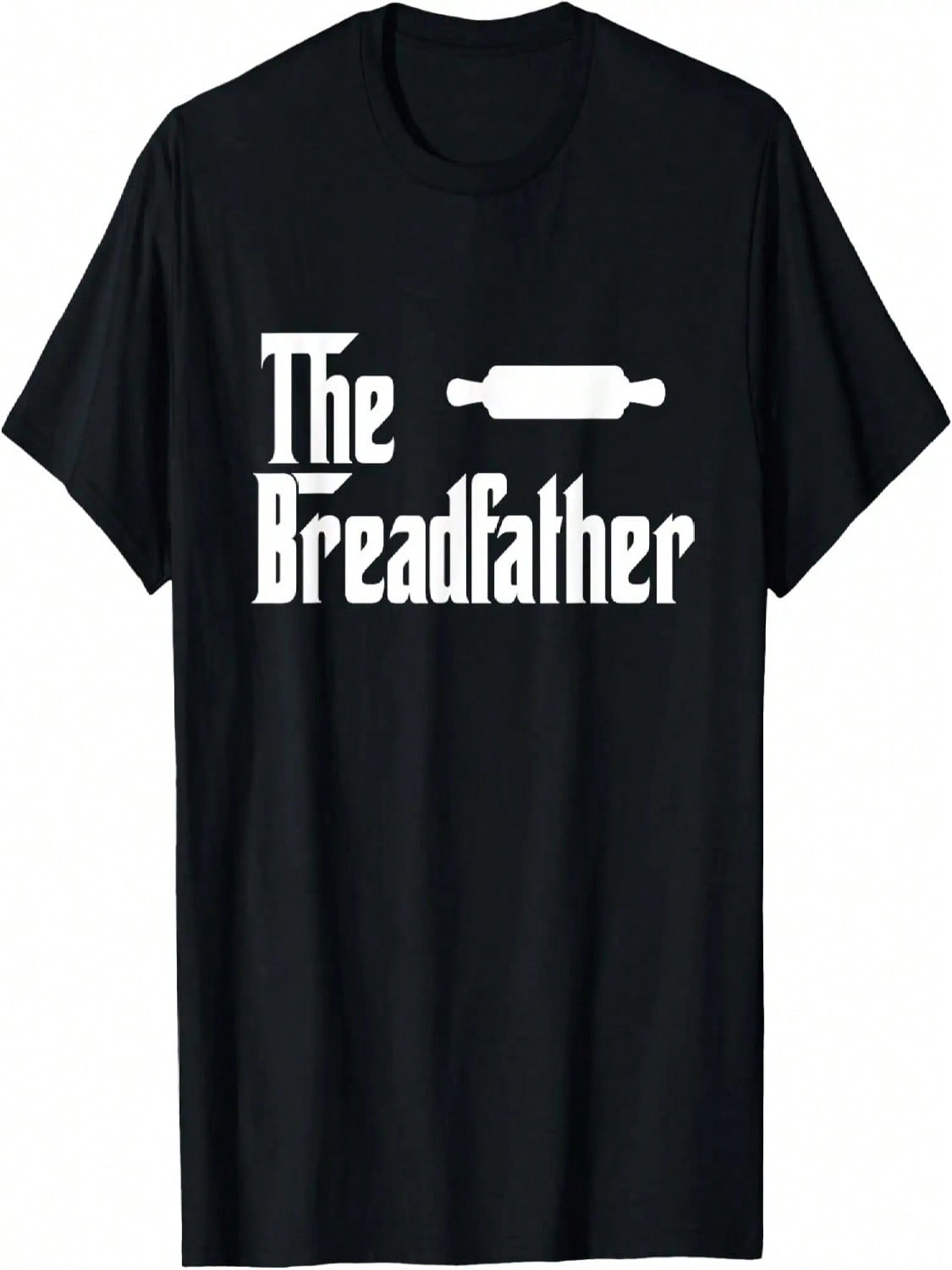 The Bread Father Funny Baker T-Shirt Gift T-Shirt S
