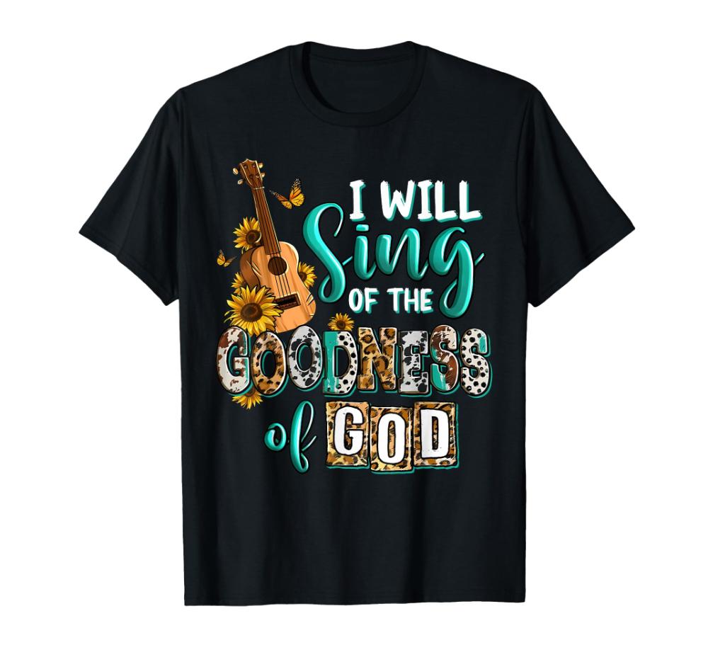 I WILL Sing OF THE GoODnESS oF G0D Street Harajuku Y2K Oversized T Shirt Graphic T Shirts Men Clothing S