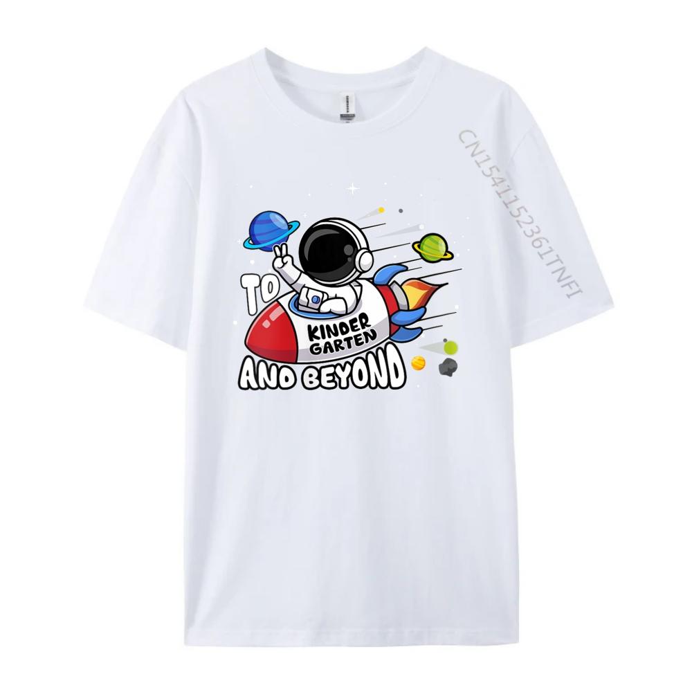 Womens To Kindergarten And Beyond Astronaut Back To School Boy Wholesale Tshirts 100 Pcs Tee Shirt Unisex