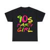 90er Party Girl Grafik T-Shirt, S-5XL