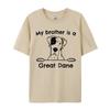 My Brother Is A Great Dane Cute Dog Breed Tshirt Man Vintage T Shirts Brand Clothing Cotton TeeShirt Graphic Shirts