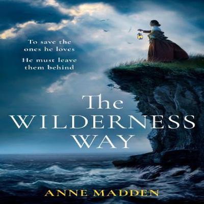 The Wilderness Way by Anne Madden Paperback Book 9780008535315