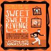 Sweet Sweet Revenge Ltd. by Jonas Jonasson Paperback Book 9780008407582