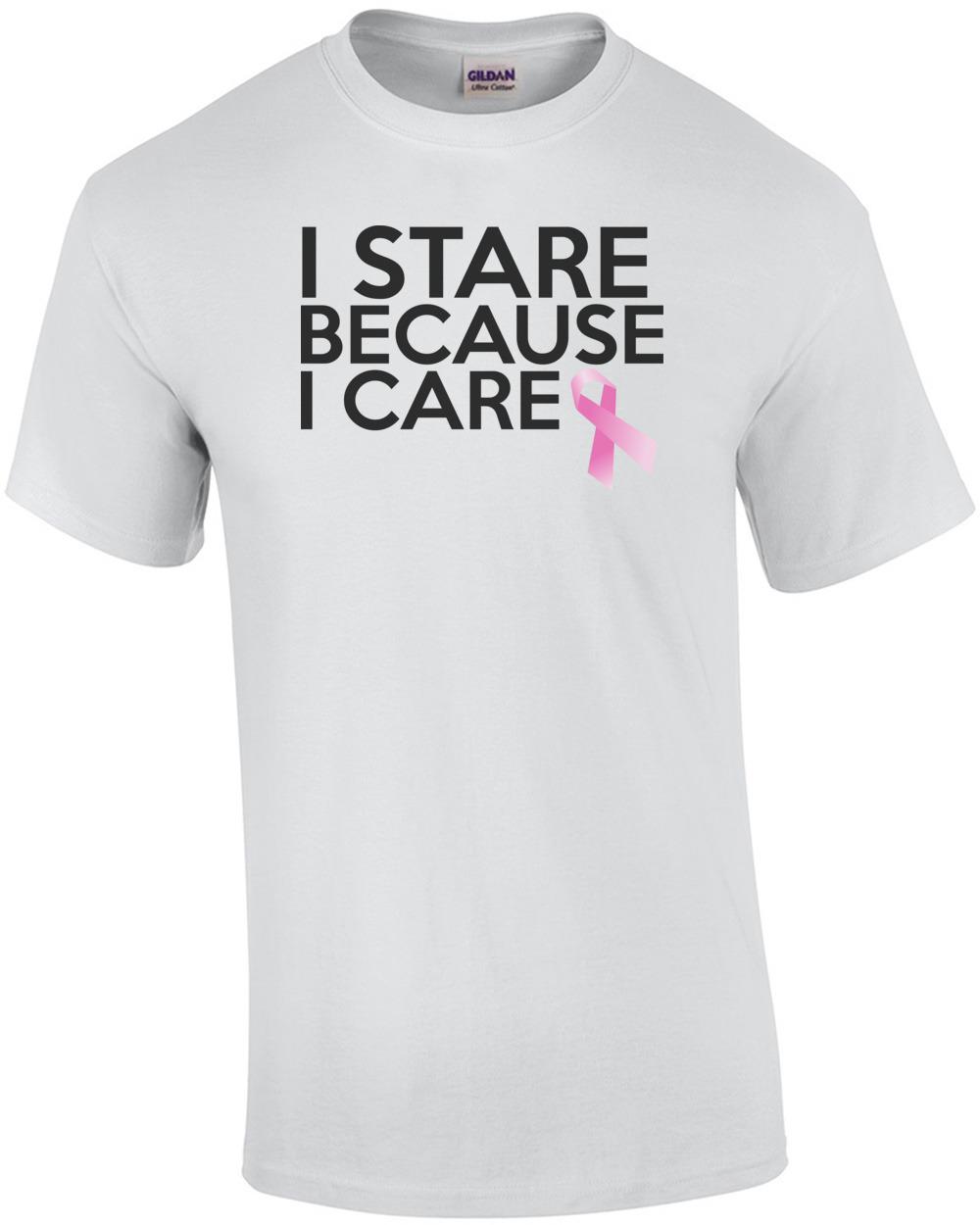I Stare Because I Care T-Shirt Unisex T-Shirt S