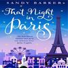 That Night In Paris by Sandy Barker Paperback Book 9780008362843