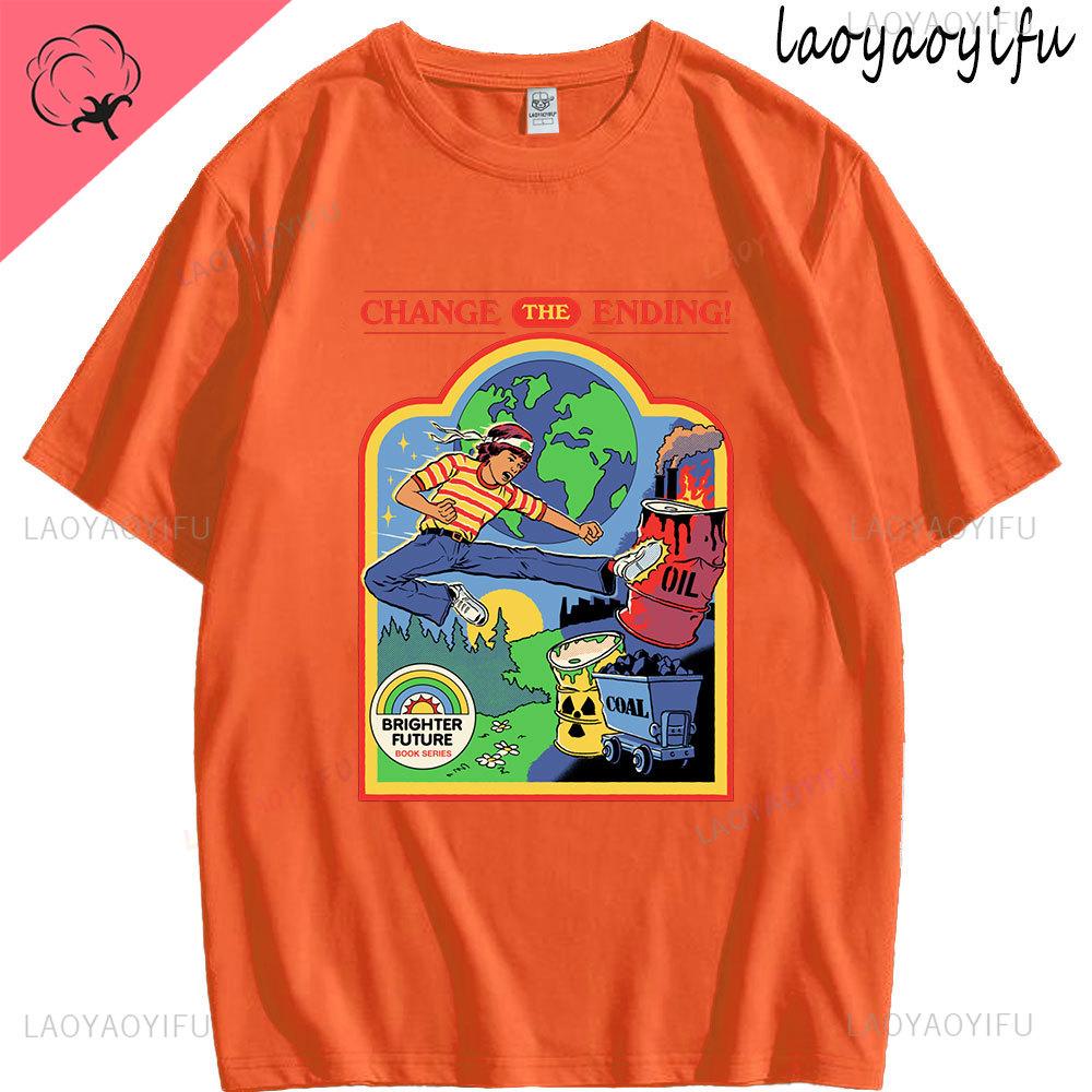 Change The Ending Theme 100Cotton Mens Womens Fashion High Quality Streetwear Summer Shortsleev Round Neck Casual Tee