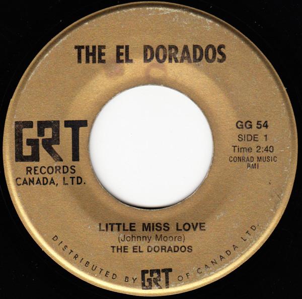 

7inch Record EL DORADOS / PAUL EVANS & THE CURLS - Little Miss Love / Seven Little Gir GG54 GRT Canada Rock Used