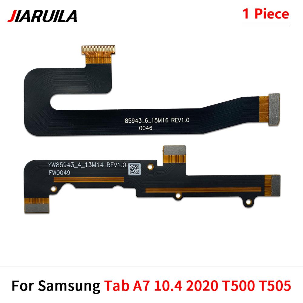 Main FPC LCD Display Connect Mainboard Flex Cable Ribbon For Samsung Tab A7 10.4 2020 T500 T505 A8 10.5 2021 X200 X205 S7 T736