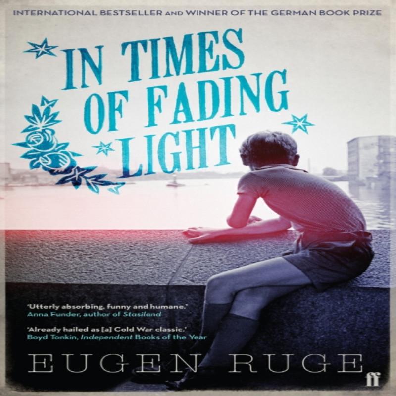 In Times of Fading Light by Eugen Ruge Paperback Book 9780571288588
