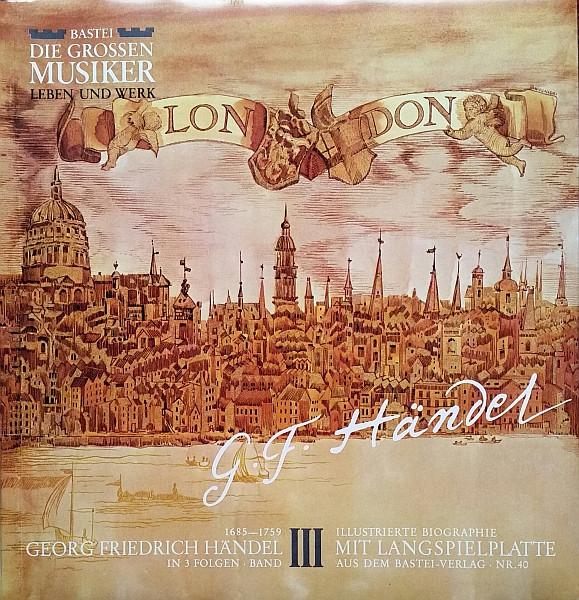 

10-дюймовая пластинка ГЕОРГ ФРИДРИХ ГЕНДЕЛЬ George Frideric Handel 16851759 BDGM40 Bastei 1968 Германия Классика Б/У