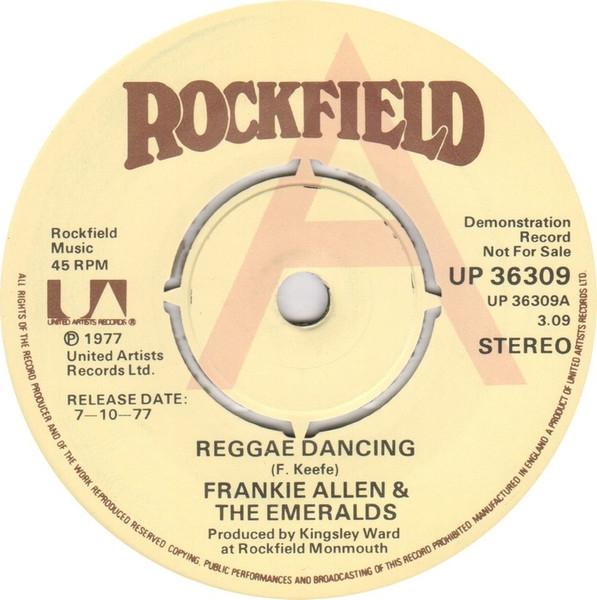 

7inch Record FRANKIE ALLEN & THE EMERALDS - Reggae Dancing UP36309 ROCKFIELD 1977 UK Rock Used