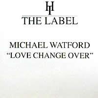 

12inch Record MICHAEL WATFORD - Love Change Over HT005 Hard Times The 1995 UK Dance & Electronica Used
