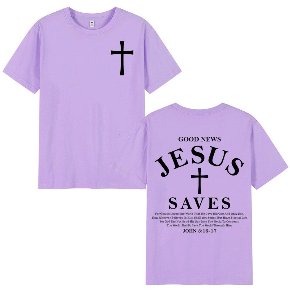 Good News Jesus Saves Tshirt Unisex Unisex Summer Casual 100cotton Short Sleeve T Shirt High Quality Fashion Oversized Tshirts