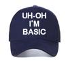 Uh-Oh I'm Basic print baseball cap Summer Men's Novelty Streetwear casual hat Harajuku Fashion mesh breathable Trucker hats