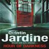 Hour Of Darkness Bob Skinner Series Book 24 by Quintin Jardine... 9780755357031