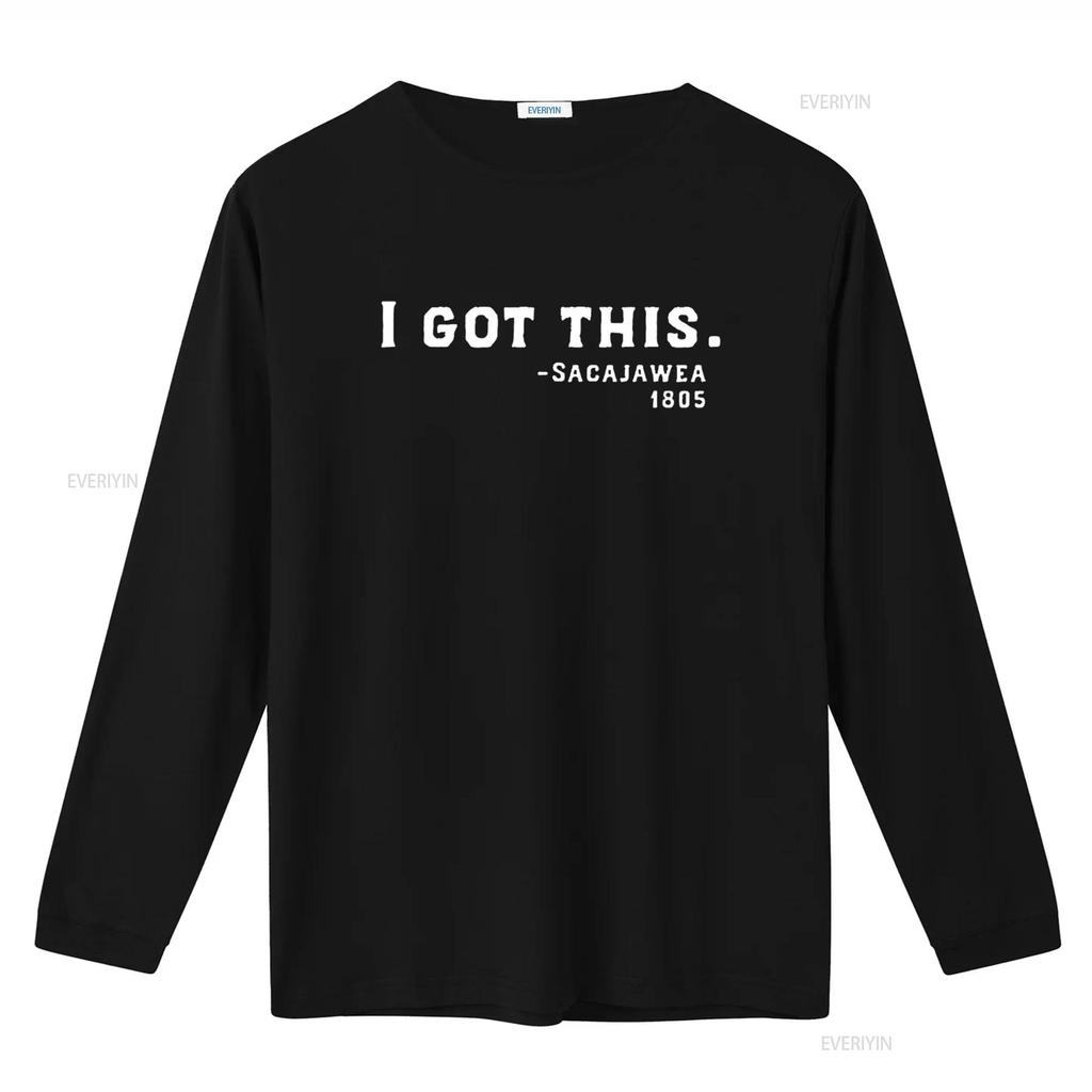 I Got This Sacajawea T Shirt Womens History Black vintage Washed graphic homme Unisex Top For Everyday Wear Slightly Stretched