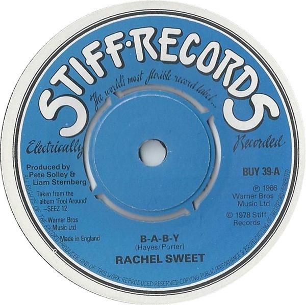 7inch Record RACHEL SWEET - B-A-B-Y  BUY39 Stiff Records 1978 UK Rock Used