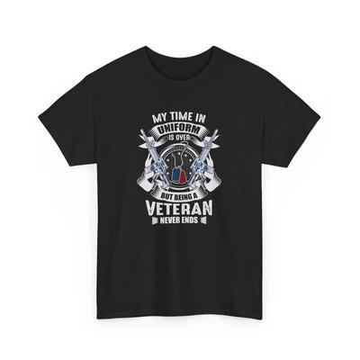 Veteranen-Shirt | Meine Zeit in Uniform ist vorbei, aber das Veteranendasein endet nie.