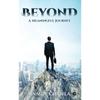 Beyond : A Meaningful Journey