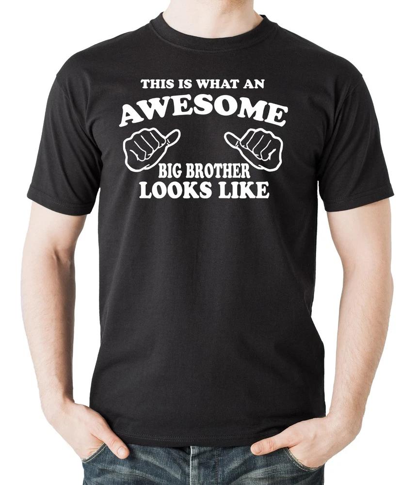This Is What An Awesome Big Brother Looks Like TShirt Gift For Brother Tee Shir XL