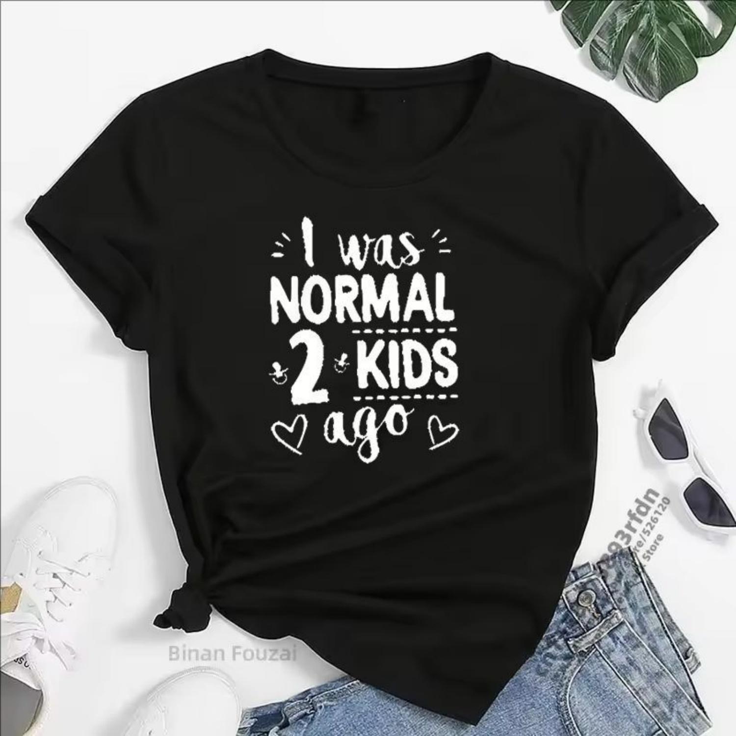 

I Was Normal 2 Kids Ago Print Women T-shirt Short Sleeve Mom Life T-shirt Women Tops Tee Mother s Day Gift for Lady Clothes S чёрный