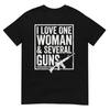 I Love One Woman & Several Guns Husband Funny Gun T-Shirt