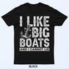 I Like Big Boats And I Can't Lie T-Shirt