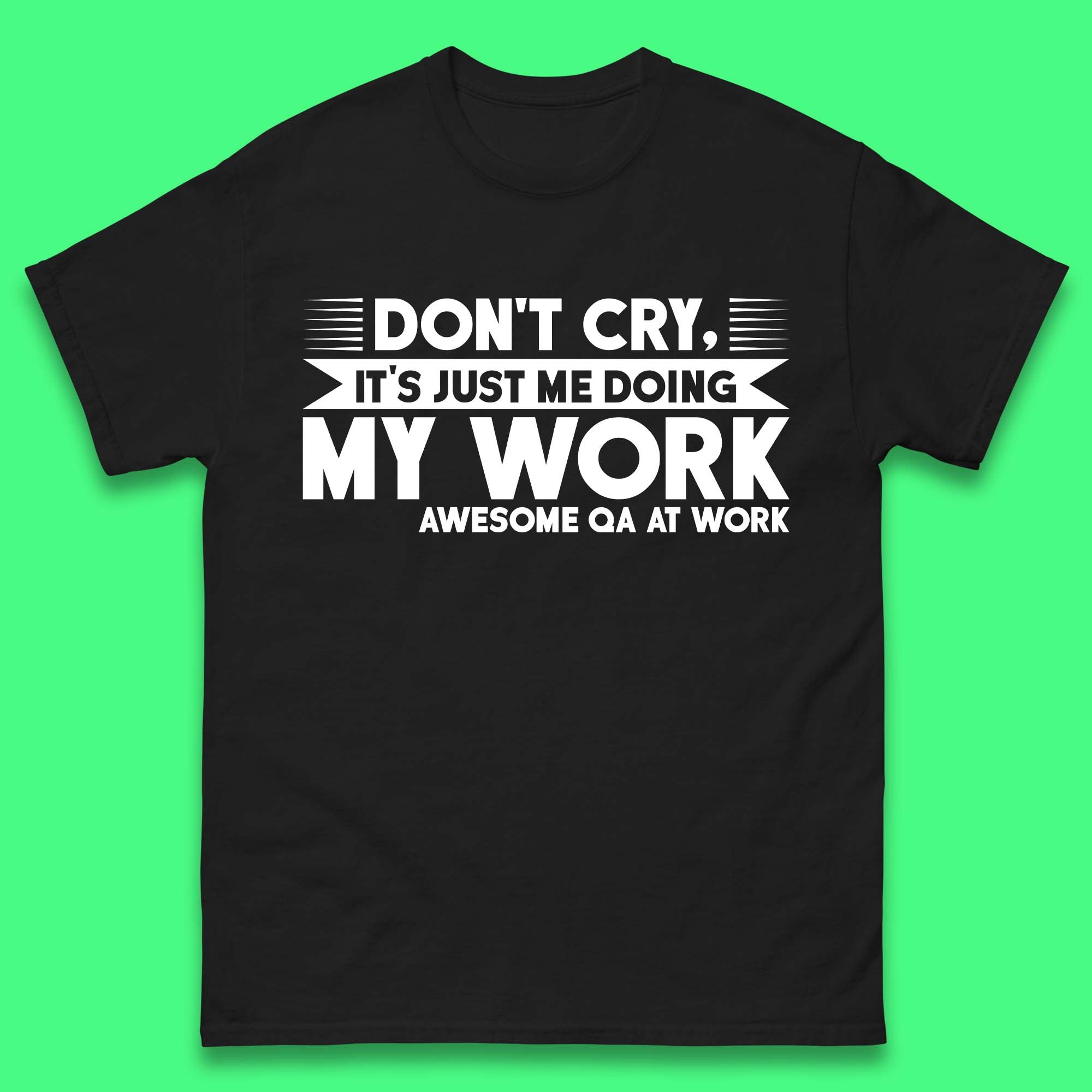 Awesome Qa At Work Mens T-Shirt Womens Tops Tees M