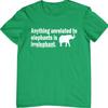 Anything Unrelated To Elephants Is Irrelephant Funny Tshirt Novelty Tee Top