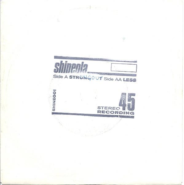 

7inch Record SHINEOLA - Strungout / Less SHINE001 Not On Label 1997 UK Rock Used