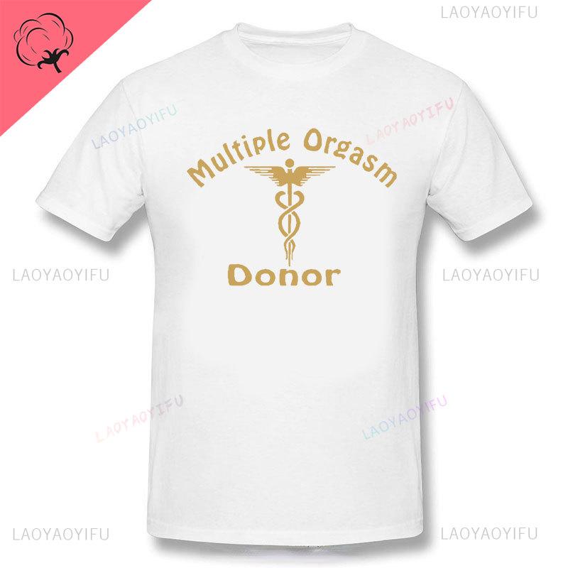 Black Humor Orgasm Donor Funny Humor American Pie Movie Novelty Gift Men Tshirt Woman Funny Fashion Casual Cotton Printed Shirt