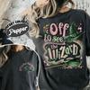 Twosided Wicked Wizard Comfort Bookish Shirt Emerald City Were Off Movie Apparel Dark Acedemia Unisex Y2K Shirt Streetwear