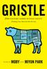 The Gristle : From Factory Farms To Food Safety (Thinking Twice About the Meat We Eat) Book