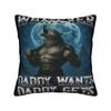 Decorative Pillowcase Whatever Daddy Wants Daddy Gets  Product Seat  Pillow Case Cover Zippered Multiple Sizes