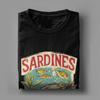 Sardines In Olive Oil  T Shirt Summer   A Vintage Poster  Cotton T-Shirts For Men Fashion Casual Tshirt Sleeve Street Style Tees
