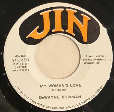 7-Zoll Schallplatte DEWAYNE (D.W.) BOWMAN - My Woman's Love / I Thought I Heard 45340 Jin Records US Folk Gebraucht