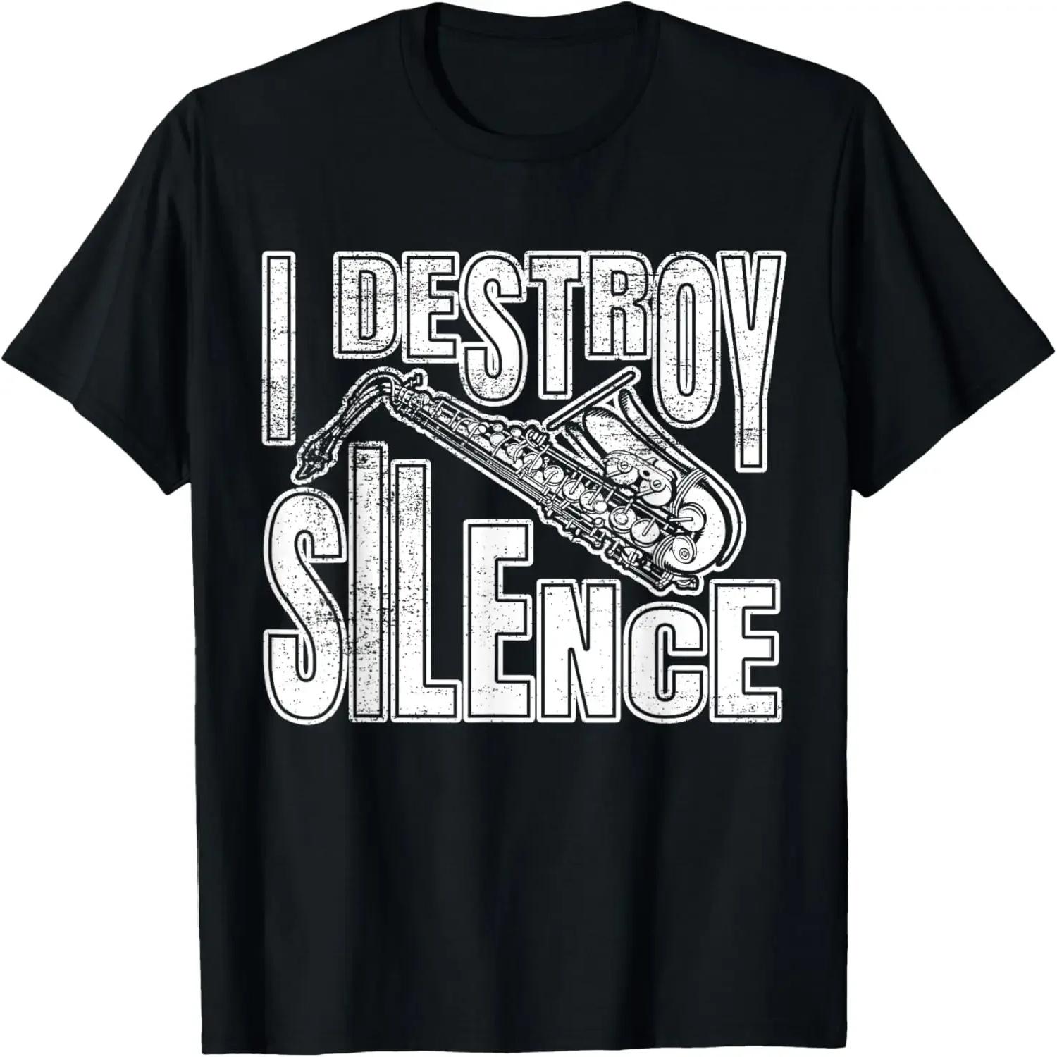 Saxophone - I Destroy Silence - Saxophone Player T-Shirt,Quality short sleeves S