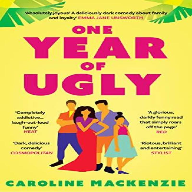 One Year of Ugly by Caroline Mackenzie Paperback Book 9780008347109