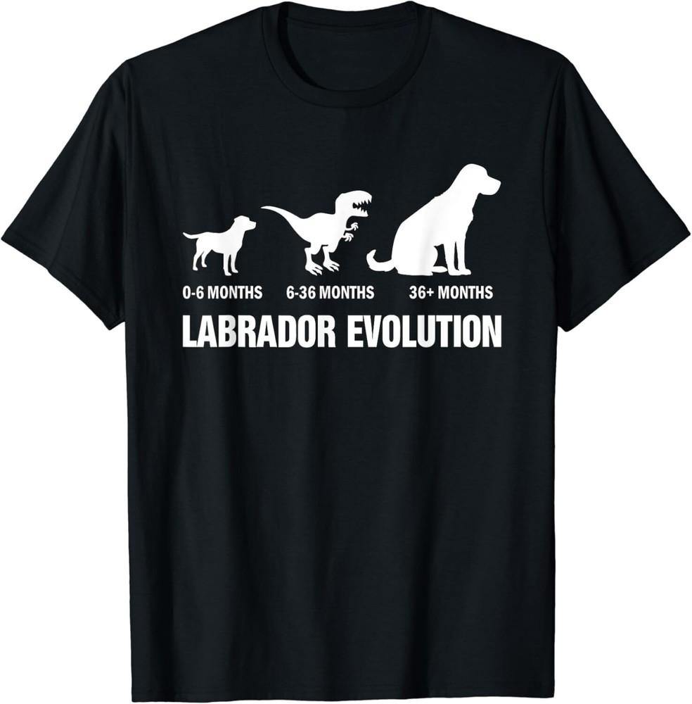 

Labrador Retriever Evolution Dog Funny Saying Gift Unisex T-Shirt L