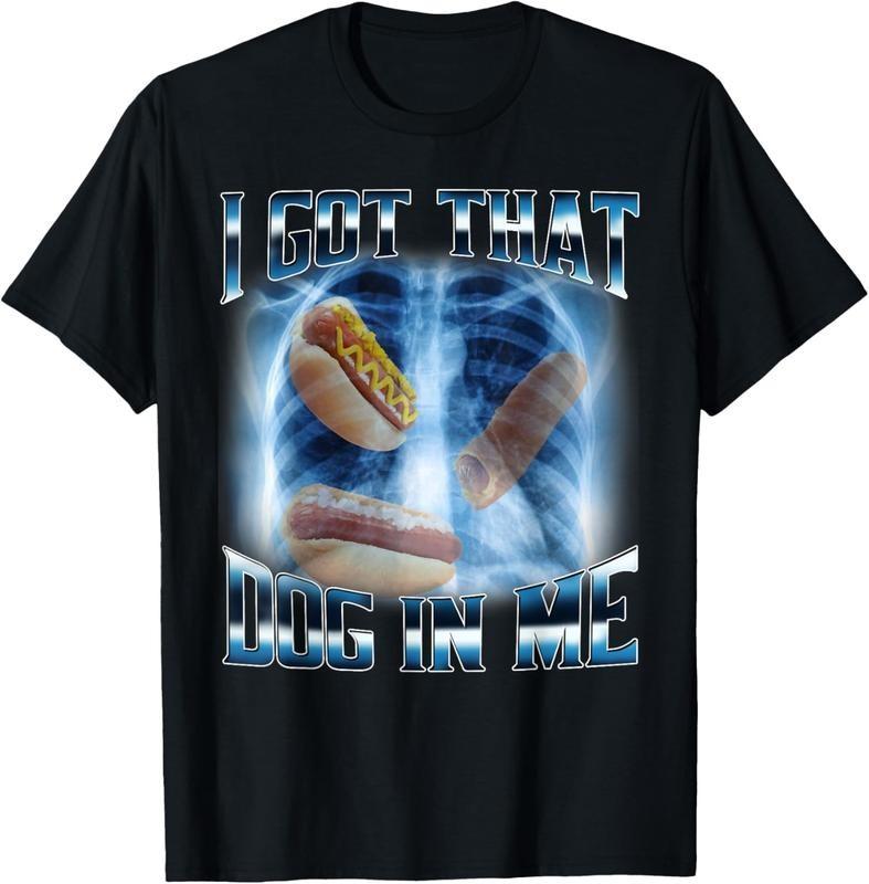100% Cotton I Got That Dog In Me Funny Hot Dog Meme Xray Hotdog Humor T-Shirt S разноцветный