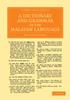 The A Dictionary and Grammar of the Malayan Language Book