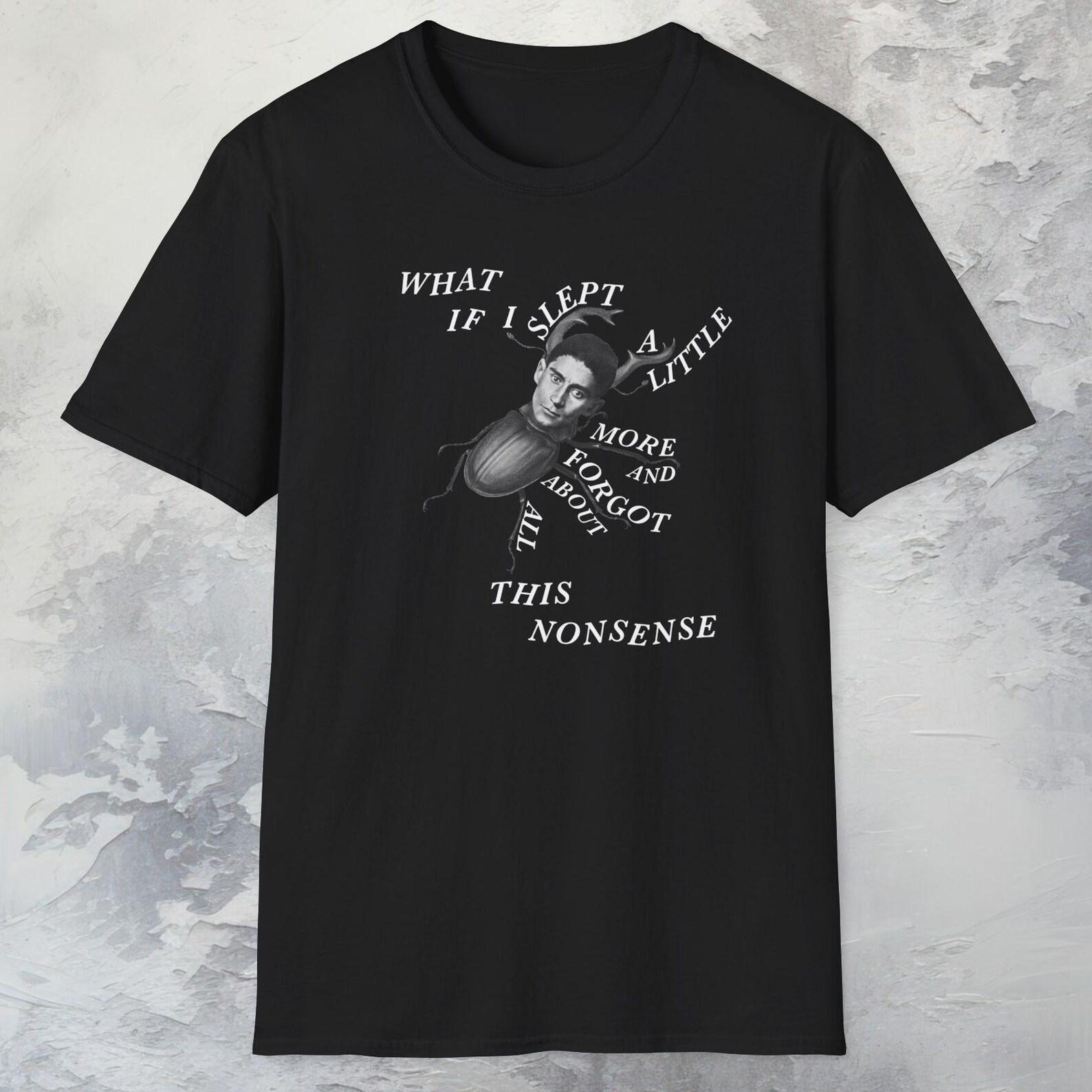 Franz Kafka Metamorphosis T-Shirt Existential Literature Graphic Tee 4XL