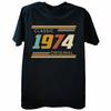 Classic 1974 Original Birthday Gifts 52 Years Old 52th Bday Present TShirts Funny Tees Short Sleeve T Shirts O Neck Clothes