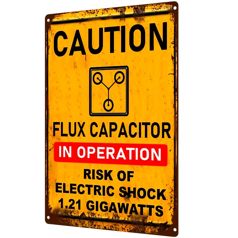 

Back to the Future Inspired Metal Wall Sign - Vintage Flux Capacitor Warning Plaque with 1.21 Gigawatts Caution Iron Sign 20x30cm（7.8x11.8inch）