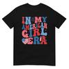 In My American Girl Era Retro 4th of July Fourth Groovy T-Shirt
