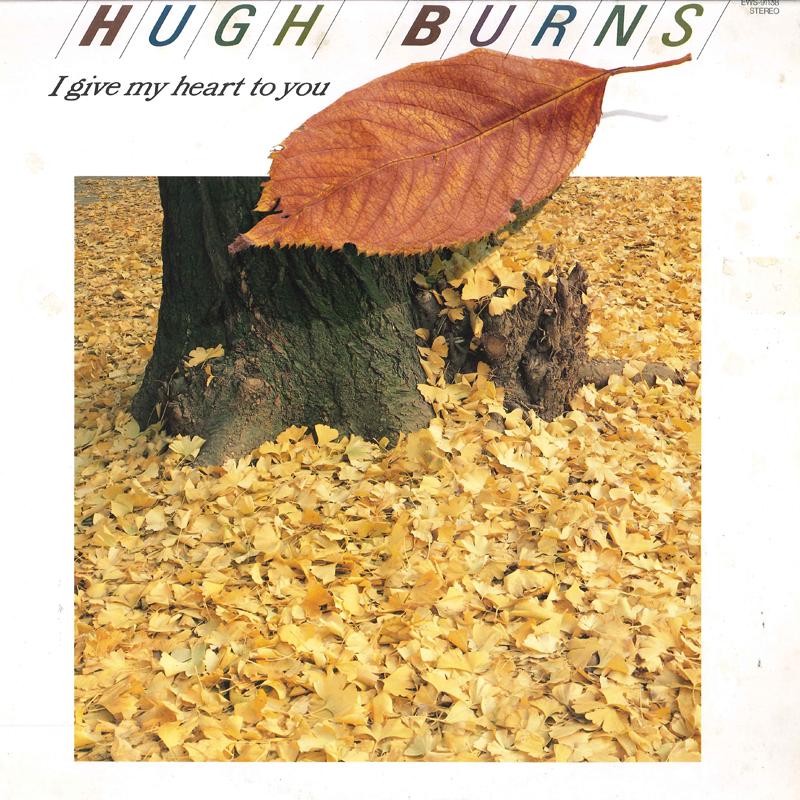 

LP Record HUGH BURNS - I Give My Heart To You EWS91138 EASTWORLD 1985 Japan Obi Jazz Used