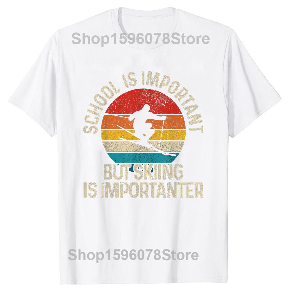 Funny Ski Cool Skiing Skier T Shirts Summer Winter Sports Lovers Snowboarding Mountaineering Birthday Gifts T-shirt Men