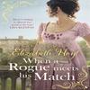 When A Rogue Meets His Match by Elizabeth Hoyt Paperback Book 9780349421544