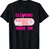 Cleaning Lady Mode On Housekeeper T Shirt